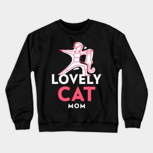 Lovely Cat Mom Crewneck Sweatshirt